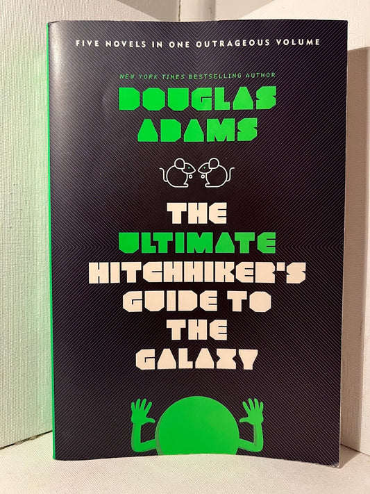 The Ultimate Hitchhiker's Guide to the Galaxy by Douglas Adams