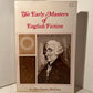 The Early Masters of English Fiction by Alan Dugald McKillop