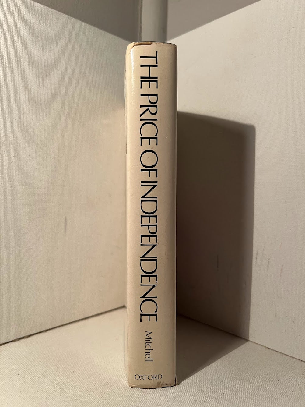 The Price of Independence: A Realistic View of the American Revolution by Broadus Mitchell