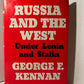 Russia and the West Under Lenin and Stalin by George F. Kennan