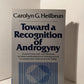 Toward a Recognition of Androgyny by Carolyn G. Heilbrun