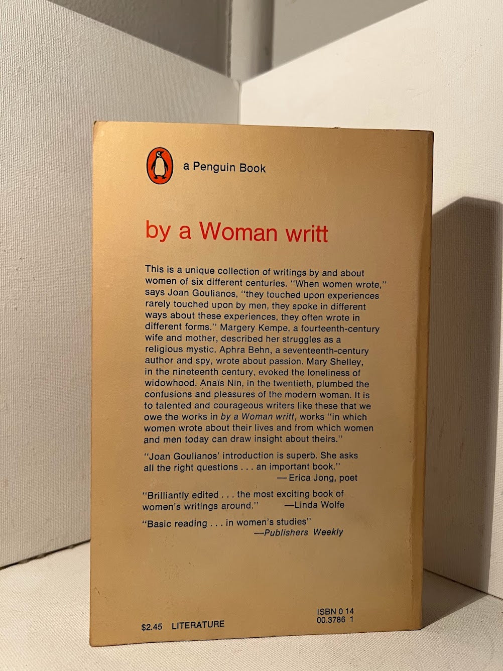 By A Woman Writt: Literature from Six Centuries by and about Women edited by Joan Goulianos