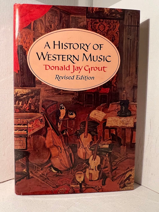 A History of Western Music by Donald Jay Grout