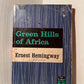 Green Hills of Africa by Ernest Hemingway