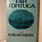 Far Tortuga by Peter Matthiessen