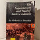 The Impeachment and Trial of Andrew Johnson by Michael Les Benedict