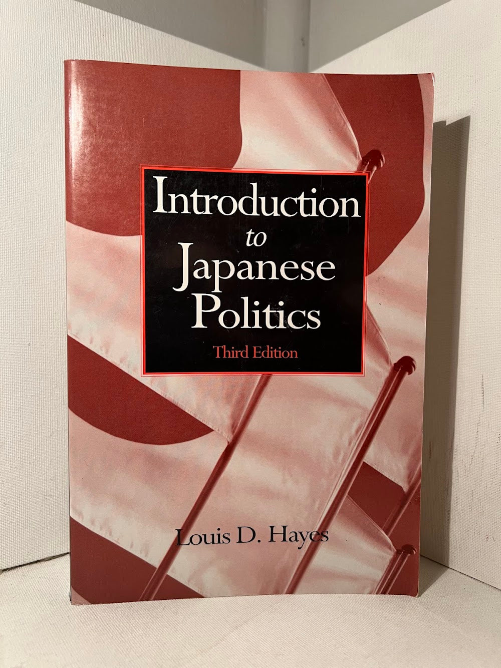 Introduction to Japanese Politics by Louis D. Hayes