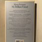 My Brilliant Friend by Elena Ferrante