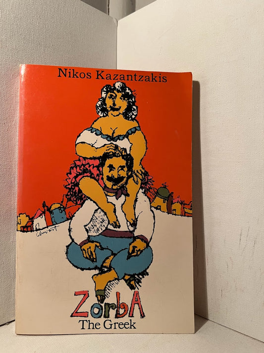 Zorba the Greek by Nikos Kazantzakis