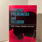 Psychic Phenomena and Religion by H. Richard Neff