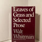Leaves of Grass and Selected Prose by Walt Whitman
