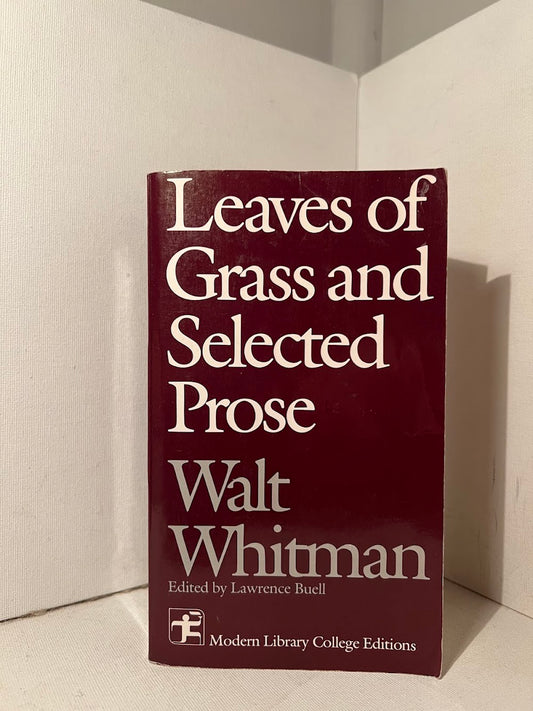 Leaves of Grass and Selected Prose by Walt Whitman