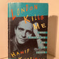 London Kills Me by Hanif Kureishi