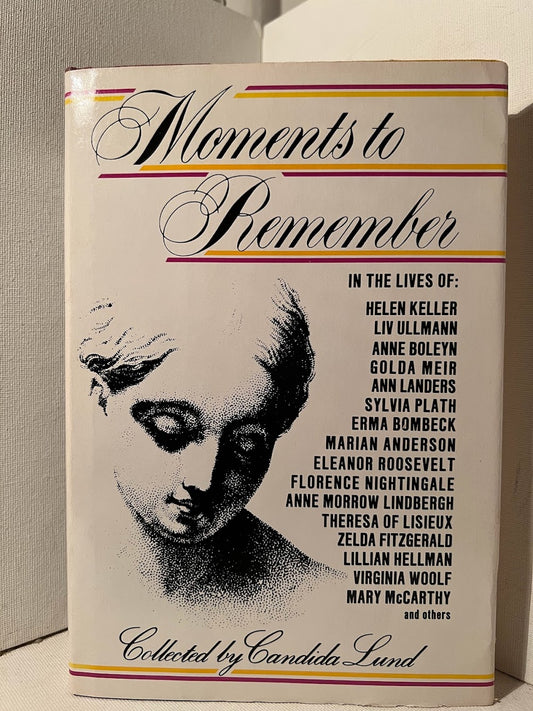 Moments to Remember collected by Candida Lund
