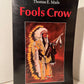 Fools Crow by Thomas E. Mails