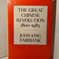 The Great Chinese Revolution 1800-1985 by John King Fairbank