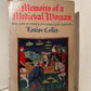 Memoirs of a Medieval Woman - The Life & Times of Margery Kempe by Louise Collis