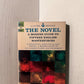 The Novel: A Modern Guide to Fifteen English Masterpieces by Elizabeth Drew