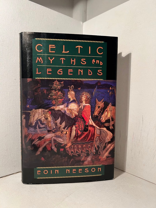 Celtic Myths and Legends by Eoin Neeson