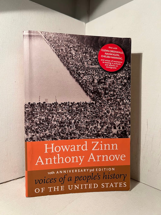 Voices of A People's History of the United States by Howard Zinn and Anthony Arnove