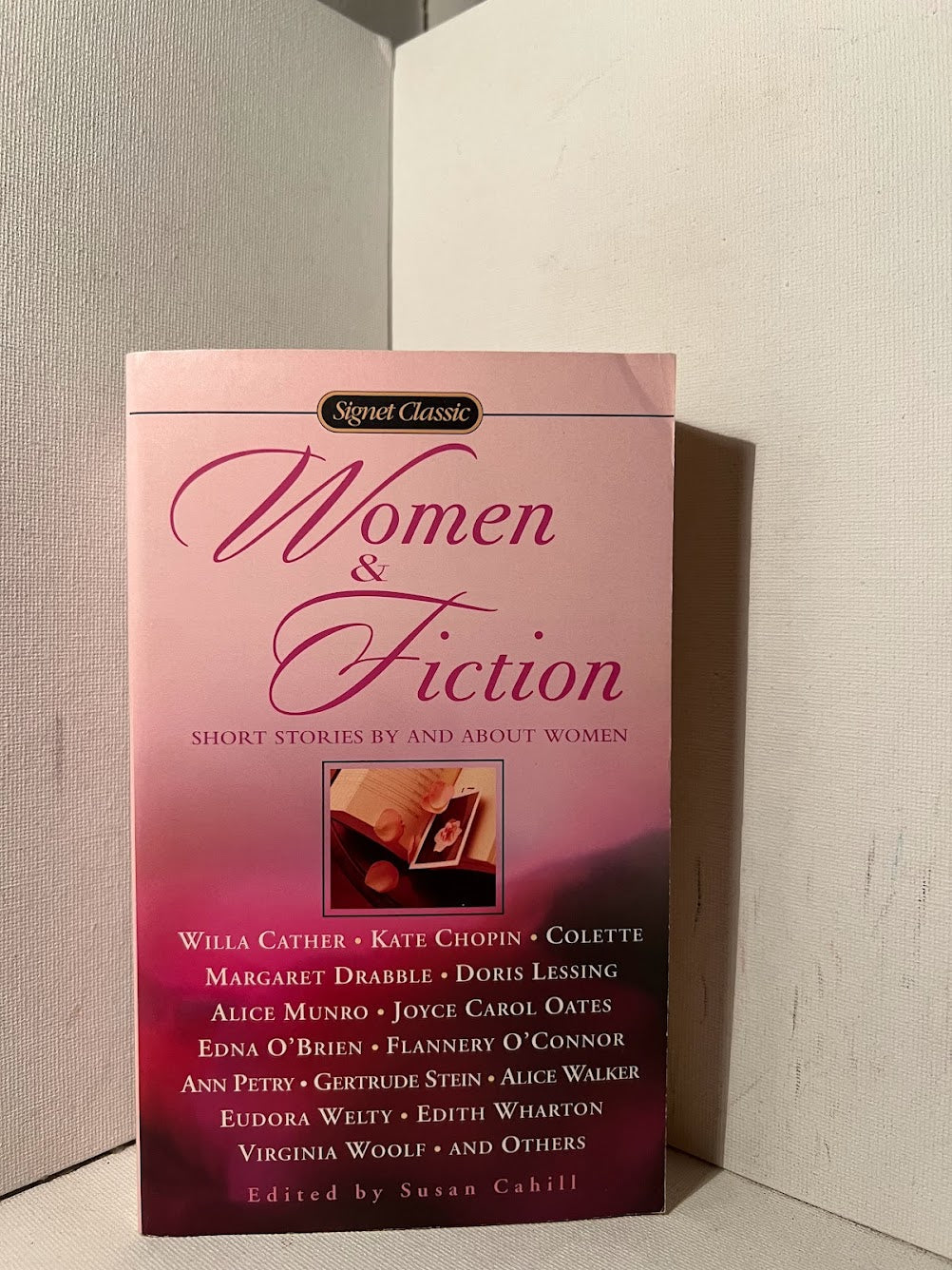 Women & Fiction: Short Stories By and About Women edited by Susan Cahill