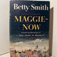 Maggie Now by Betty Smith