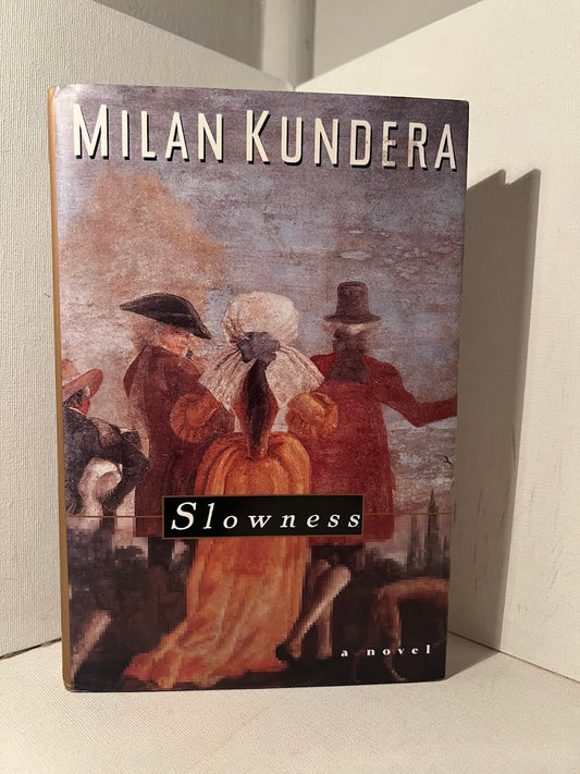 Slowness by Milan Kundera