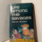 Life Among the Savages by Shirley Jackson