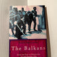 The Balkans by Mark Mazower