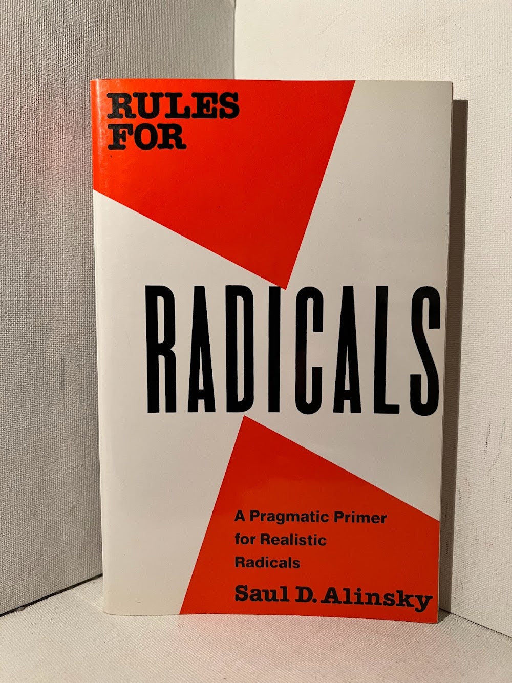 Rules for Radicals by Saul D. Alinsky