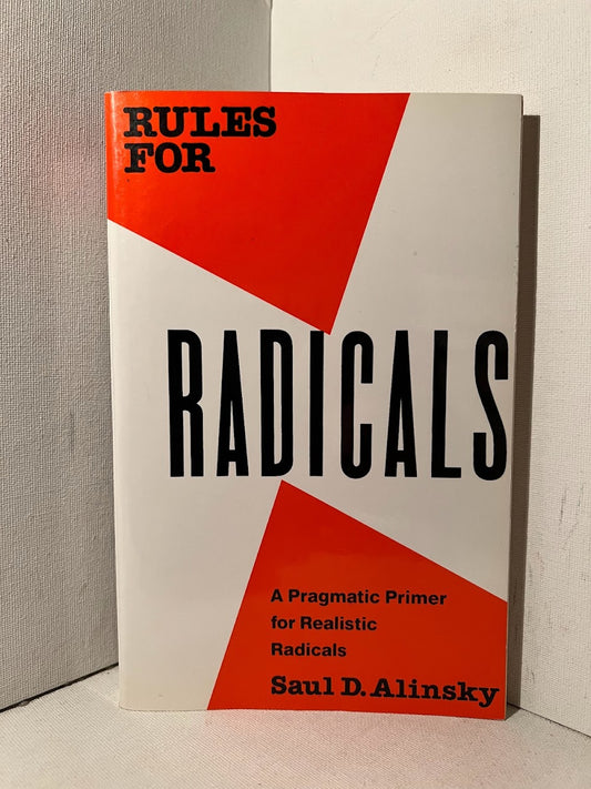 Rules for Radicals by Saul D. Alinsky
