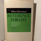 Reverence for Life by Albert Schweitzer