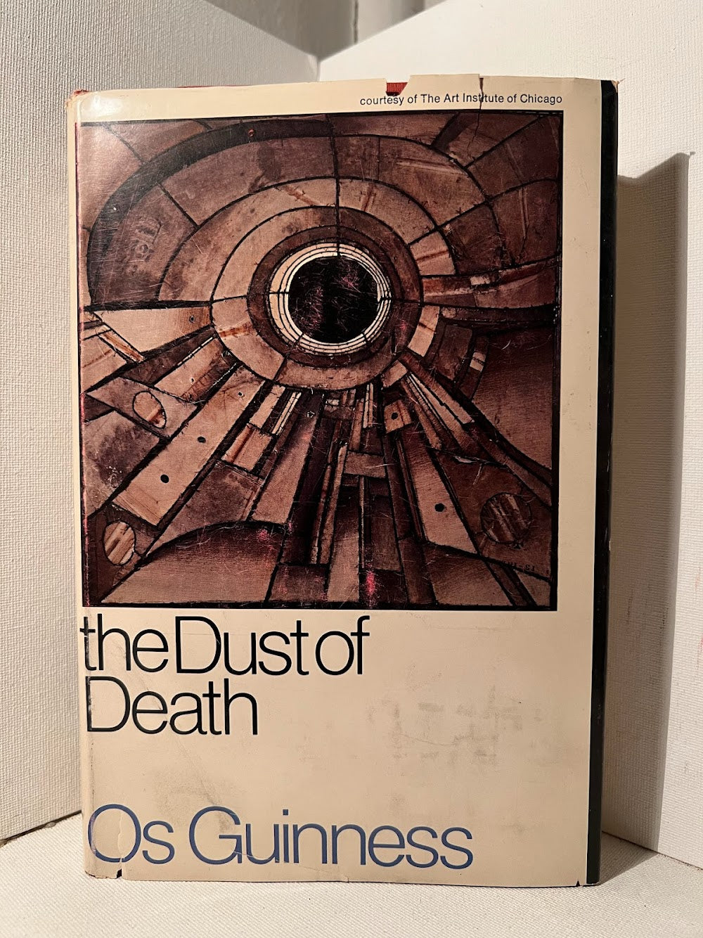 The Dust of Death by Os Guinness