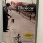 Failed Illusions by Charles Gati