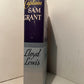 Captain Sam Grant by Lloyd Lewis