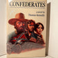Confederates by Thomas Keneally