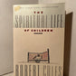The Spiritual Life of Children by Robert Coles