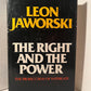 The Right and the Power - The Prosecution of Watergate by Leon Jaworski