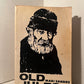 Old Jules by Mari Sandoz
