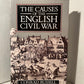The Causes of the English Civil War by Conrad Russell