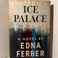 Ice Palace by Edna Ferber