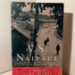 A House for Mr. Biswas by V.S. Naipaul