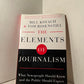 The Elements of Journalism by Bill Kovach & Tom Rosenstiel