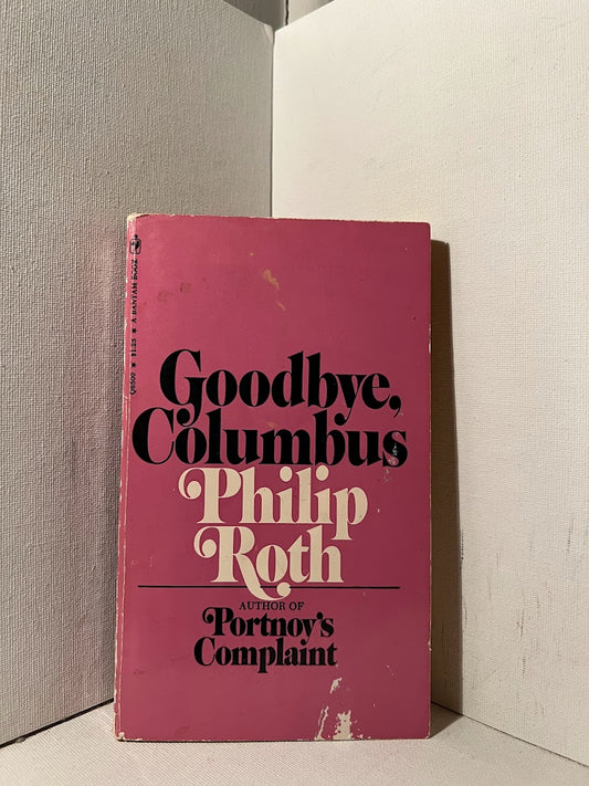 Goodbye, Columbus by Philip Roth