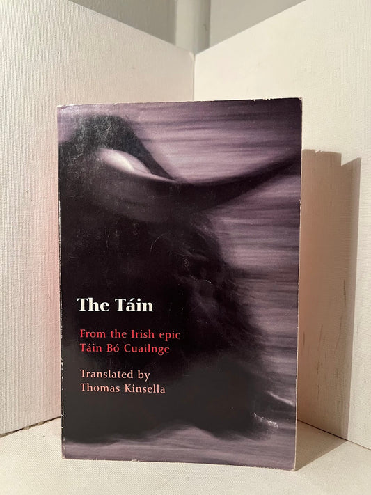 The Tain translated by Thomas Kinsella