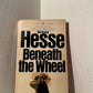 Beneath the Wheel by Hermann Hesse
