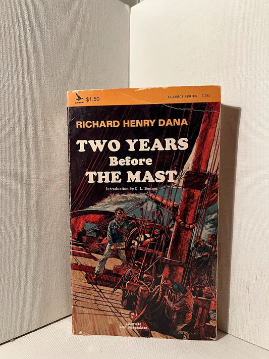 Two Years Before the Mast by Richard Henry Dana