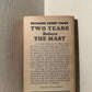 Two Years Before the Mast by Richard Henry Dana