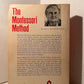 The Montessori Method by Maria Montessori