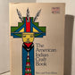 The American Indian Craft Book by Marz and Nono Minor